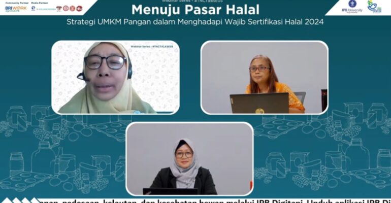 IPB DIGITANI - TANI DAN NELAYAN CENTER IPB UNIVERSITY - TNC IPB UNIVERSITY GELAR WEBINAR UNTUK HADAPI WAJIB SERTIFIKASI HALAL BAGI UMKM PANGAN