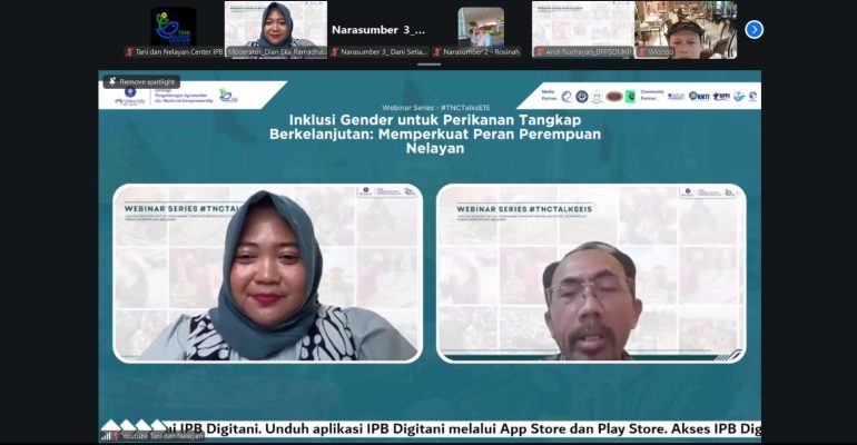 LPA2I IPB UNIVERSITY DORONG INKLUSI GENDER UNTUK PERKUAT PERAN PEREMPUAN NELAYAN DALAM PERIKANAN BERKELANJUTAN MELALUI WEBINAR SERIES #TNCTALKS